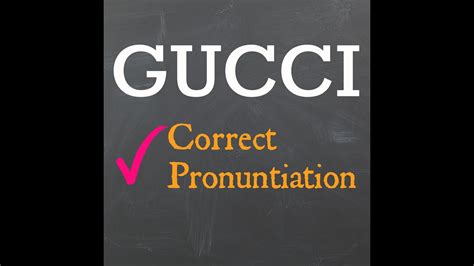 how do i pronounce gucci.